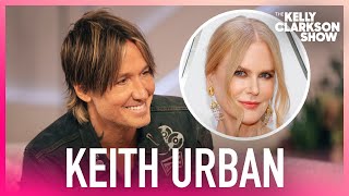 Keith Urban Says Nicole Kidman Staying In Character For &#39;9 Perfect Strangers&#39; Was Sexy And Creepy