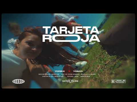 Tarjeta Roja -  Yorshi & Yosan  |  Official Video