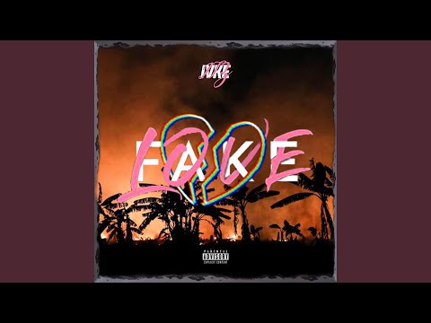 FAKE LOVE