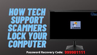 How Tech Support Scammers Lock Your Computer