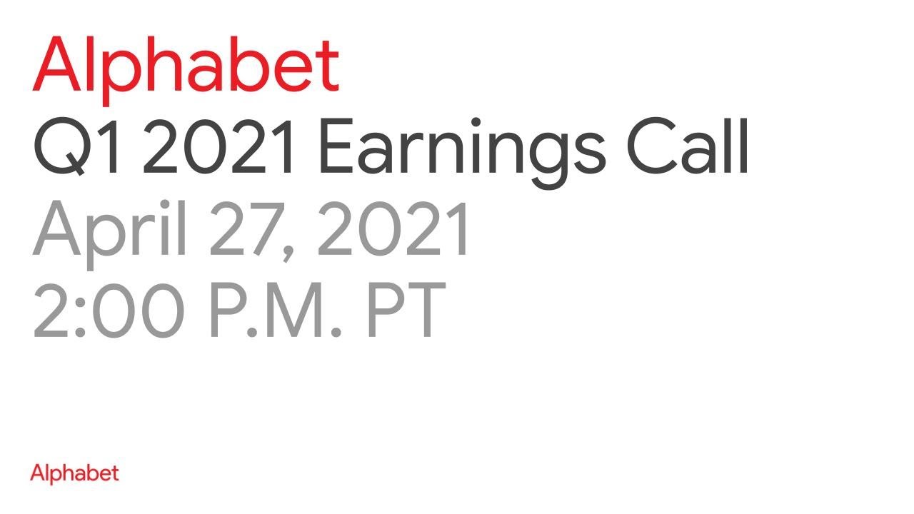 Alphabet Q1 2021 Earnings Call - YouTube