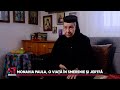 Monahia Paula O Viață în Bucuriile Monastice Secventetrinitas 03 04 2023