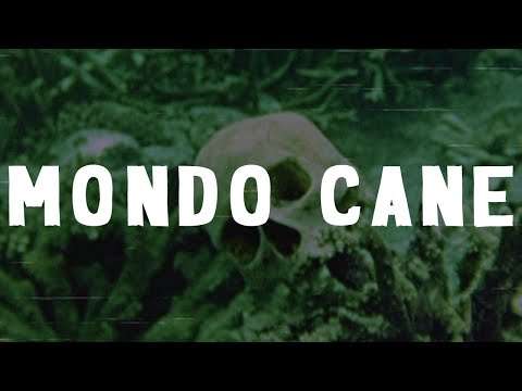 Mondo Cane & the Rise of Violent Cinema