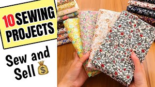 10 SEWING PROJECTS for Make AND SELL In 10 Minutes