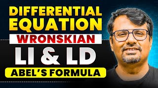 Differential Equation - Wronskian | linearly independent & Dependent Solution   | Abel's Formula