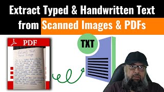 How to Extract Typed & Handwritten Text from Images and PDFs
