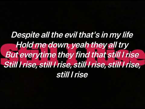 Young Wicked x Rittz & Jamie Madrox - Still I Rise (Lyrics Video)