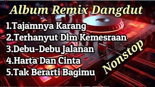 Download lagu TERENAK‼️ALBUM DANGDUT REMIX SYAHDU BASS SUPER EMPUK 🎶 LAGU DANGDUT TER ENAK JEDAG JEDUG BOSKUH 🎶 mp3