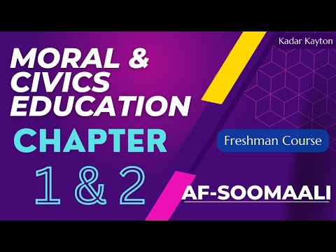Moral and Civics Education - Chapter 1 & 2 - Af Soomaali