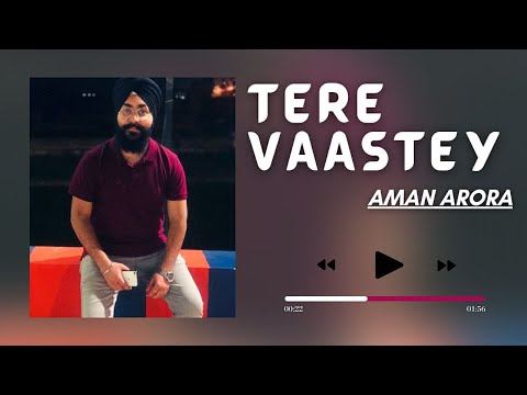 Satinder Sartaaj: Tere Vaastey | Aman Arora | Ft. Nargis Fakhri | Punjabi Love Song