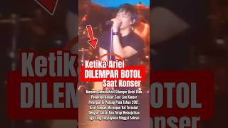 Download lagu ARIEL DILEMPAR BOTOL SAAT KONSER mp3