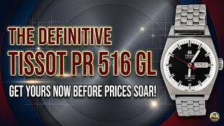 The Better PRX? Tissot PR 516 GL Review: A 1970s Racing Icon Reborn!