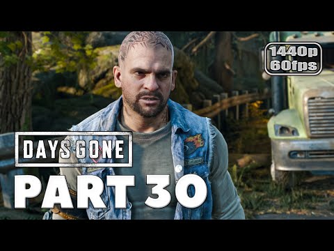 DAYS GONE PC Gameplay Walkthrough Part 30 - MISSING (FULL GAME)