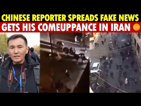 Chinese Reporter Spreads Fake News in Iran, Gets Beaten by Locals, Millions of Chinese Celebrate