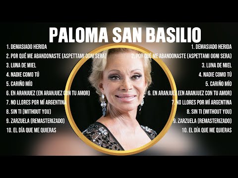 Paloma San Basilio ~ 10 Grandes Exitos, Mejores Éxitos, Mejores Canciones