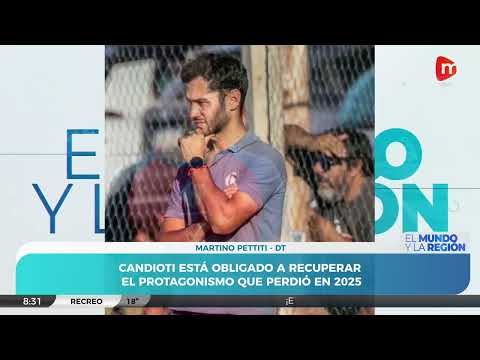 Candioti está obligado a recuperar el protagonismo perdido en 2025 | Martino Pettiti - Dt