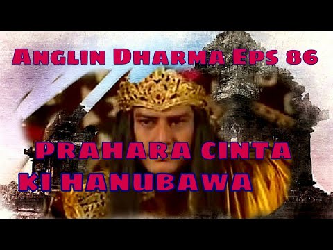 Angling Dharma Episode 86 - Prahara Cinta Ki Hanubawa