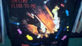 The Cure - Close To Me (Extended 12'' Remix)