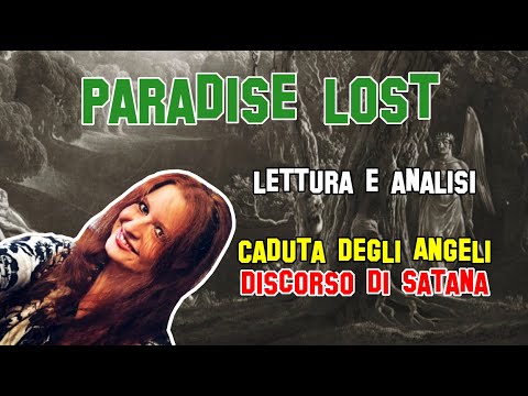 Letteratura Inglese | Paradiso Perduto (Paradise Lost) Parte 2 - Analisi del discorso di Satana
