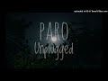 Paro Looped