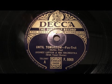 78rpm record: Sydney Lipton and His Orchestra: Until Tomorrow