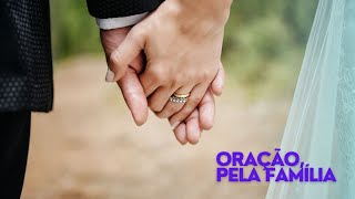 Oração pela proteção da Família [ Padre Zezinho ]