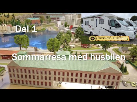 Sommarresa med husbilen, Del 1