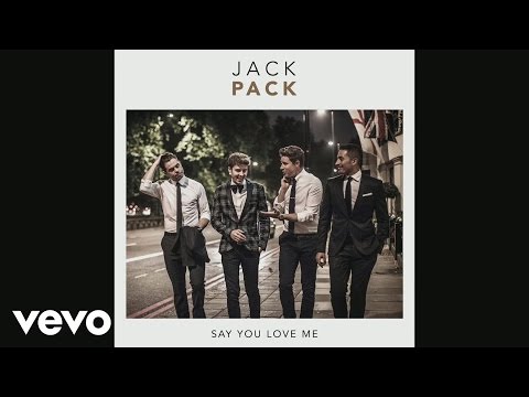 Jack Pack - Say You Love Me (Audio)