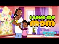 I Love My Mom | An Original Song by Gracie’s Corner | Nursery Rhymes + Kids Songs