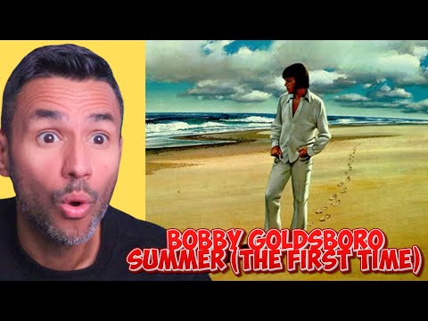 Bobby Goldsboro - Summer (The First Time) REACTION - First Time Hearing It