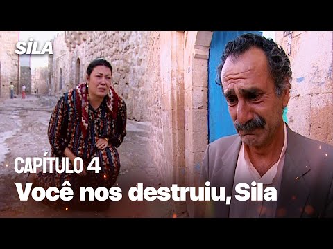 Você nos destruiu, Sila - Sila: Prisioneira do Amor