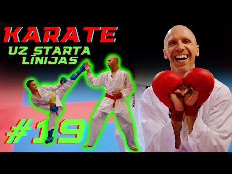 UZ STARTA LĪNIJAS #19 | KARATE