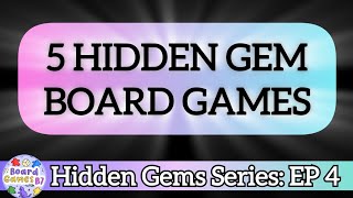 Hidden Gem Board Games
