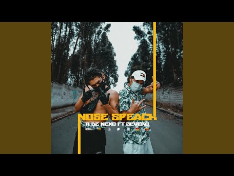 Nose Speack (feat. Zevero)