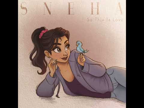 So This Is Love | Sneha