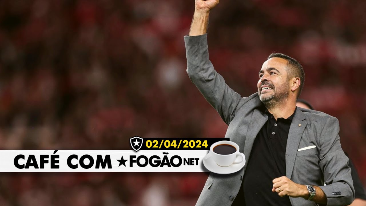 LIVE CAFÉ COM FOGÃONET | John Textor e Artur Jorge confirmam acordo no Botafogo; denúncias agitam bastidores