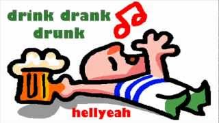 HellYeah - Drink Drank Drunk + Lyrics