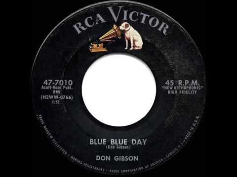 1958 HITS ARCHIVE  Blue Blue Day   Don Gibson