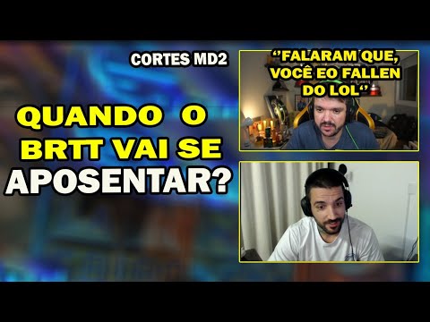 QUANDO BRTT VAI SE APOSENTAR? CORTES DO MD2 COM BRTT