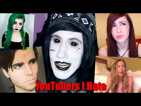 YouTubers I Hate. (and Why!!)