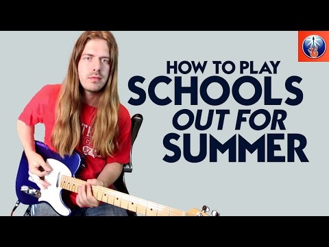 How to Play Schools Out For Summer - Alice Cooper Schools Out For Summer Chords and Solo Lesson