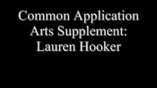 Common Application Arts Supplement: Lauren Hooker