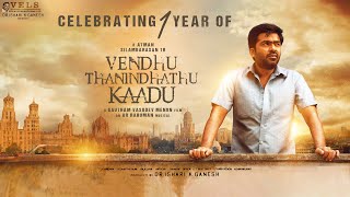 Download lagu 1 Year Of Vendhu Thanindhathu Kaadu | Silambarasan TR | Gautham Vasudev Menon | AR Rahman mp3