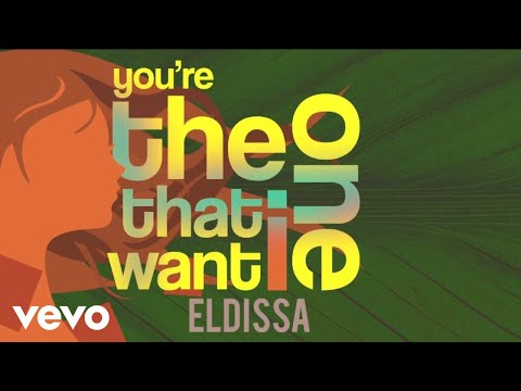 Eldissa - You’re The One That I Want (audio)