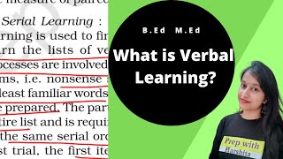 Verbal Learning | Methods used in studying verbal Learning | 11th Psychology |B.Ed