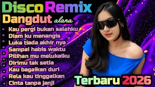 Download lagu DANGDUT DISCO REMIX TERBARU 2026💯 KAU PERGI BUKAN SALAHKU 🔥 COCOK UNTUK MENEMANI HARI-HARI MU mp3 Download lagu DANGDUT DISCO REMIX TERBARU 2026💯 KAU PERGI BUKAN SALAHKU 🔥 COCOK UNTUK MENEMANI HARI-HARI MU mp3