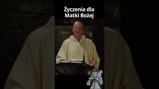 Życzenia dla Matki Bożej na Jej urodziny (homilia 35.) - o. Marcin Ciechanowski #shorts