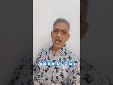 Sandip V Pednekar Mr. Chan Audition