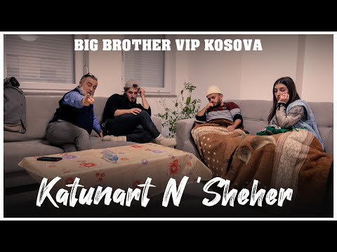 Katunart Nsheher - BIG BROTHER VIP KOSOVA