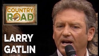 Larry Gatlin   &quot;Broken Lady&quot;